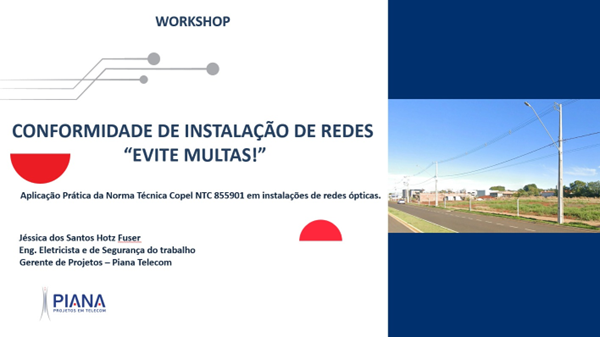 Workshop – conformidade de instalação de redes na infraestrutura Copel – Evite multas!